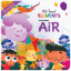 Picture of SMART KIDS MY CLASSICAL ELEMENTS-FACTS ABOUT AIR