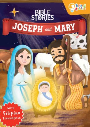 Picture of BATANG MATALINO MY BIG BOOK OF BIBLE STORIES-JOSEPH AND MARY WITH FILIPINO TRANSLATION