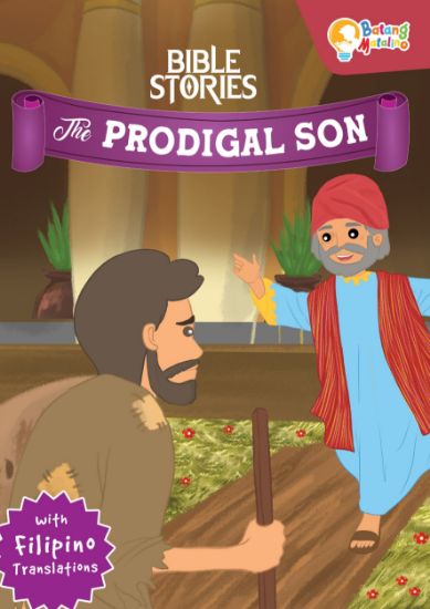 Picture of BATANG MATALINO MY BIG BOOK OF BIBLE STORIES-THE PRODIGAL SON with FILIPINO TRANSLATION