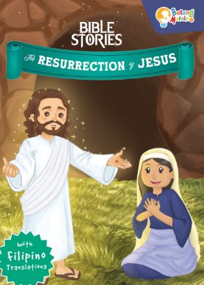 Picture of BATANG MATALINO MY BIG BOOK OF BIBLE STORIES-THE RESURRECTION OF JESUS with FILIPINO TRANSLATION