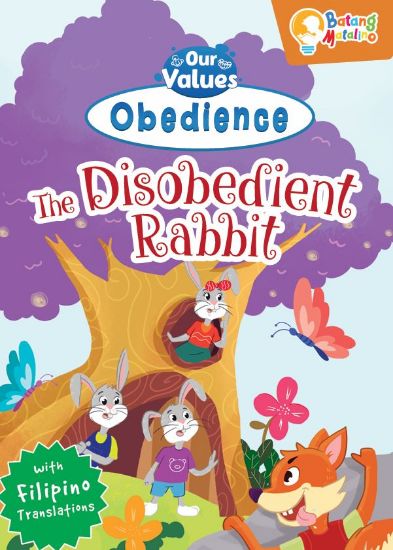 Picture of BATANG MATALINO MY BIG BOOK OF OUR VALUES-OBEDIENCE (THE DISOBEDIENT RABBIT)