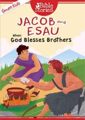 Picture of SMART KIDS MY BIG BOOK OF BIBLE STORIES-JACOB AND ESAU WHEN GOD BLESSES BROTHERS