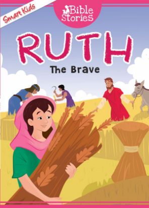 Picture of SMART KIDS MY BIG BOOK OF BIBLE STORIES-RUTH THE BRAVE